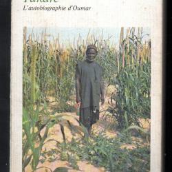 yakaré l'autobiographie d'oumar de oumar dia et renée colin noguès , sénégal immigration de travail