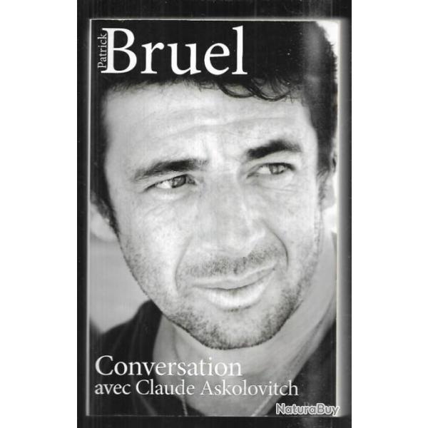 patrick bruel conversation avec claude askolovitch