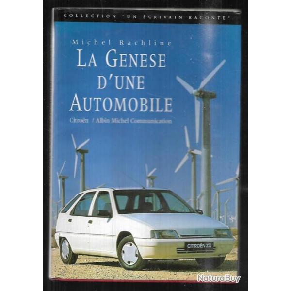 la gense d'une automobile citroen zx de michel rachline