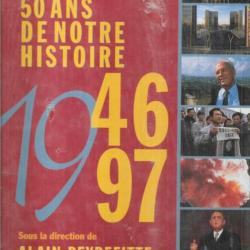 50 ans de notre histoire 1946-1997  l'aventure du XXe siècle direction alain peyrefitte