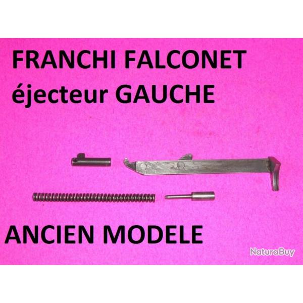 ejecteur GAUCHE fusil FRANCHI FALCONET ANCIEN MODELE - VENDU PAR JEPERCUTE (JA177)