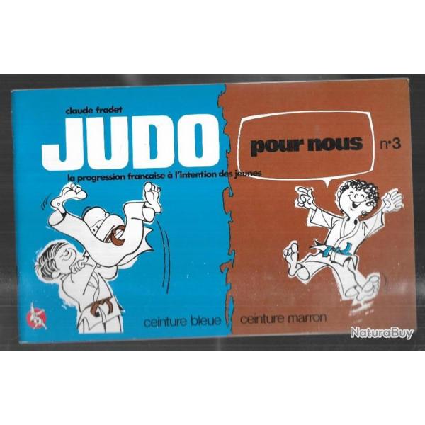 judo la progression franaise  l'intention des jeunes 3  arts martiaux ceinture bleue ,marron