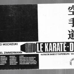 Le karate-do - katas de base et superieurs wado-ryu - volume 2 , rare