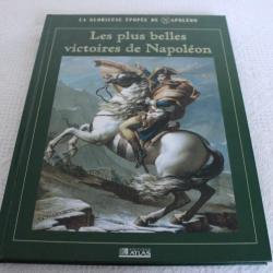 Les plus belles victoires de Napoléon