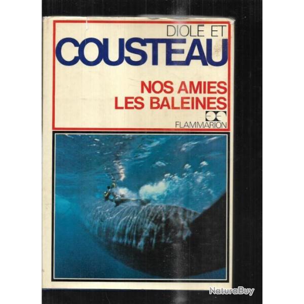 nos amis les baleines  Jacques-Yves Cousteau et philippe diol