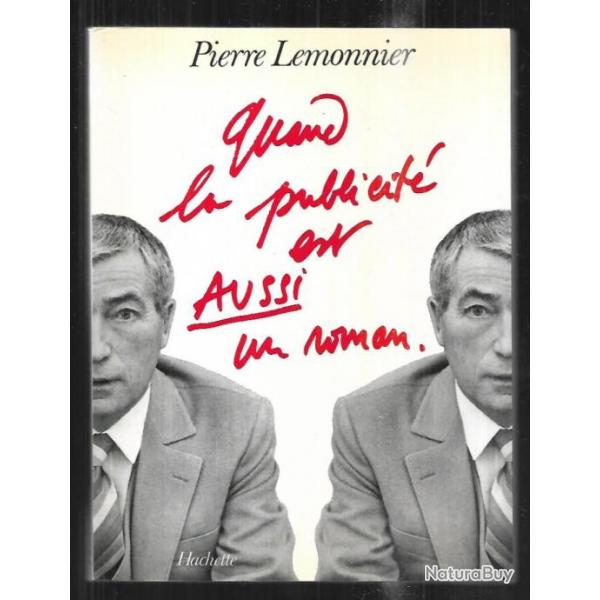 quand la publicit est aussi un roman de pierre lemonnier