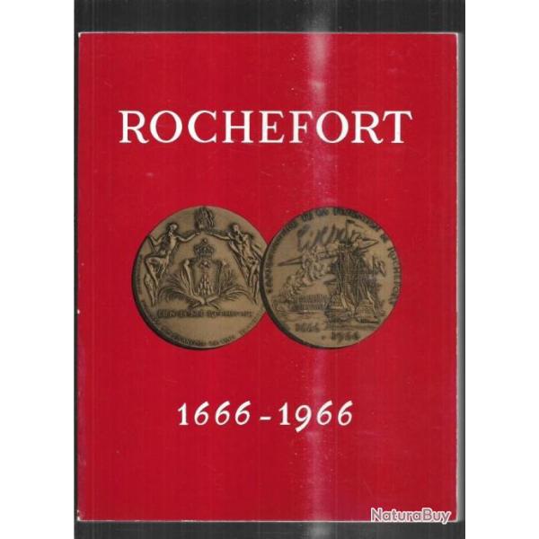 tricentenaire de la fondation de rochefort 1666-1966 mlanges historiques ville de rochefort