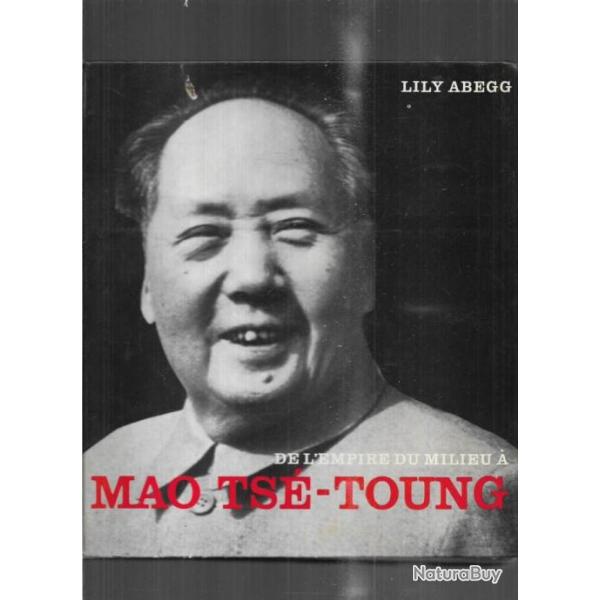 de l'empire du milieu  mao ts toung de lily abegg