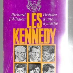 les kennedy histoire d'une dynastie de richard j.whalen collection le dessous des cartes
