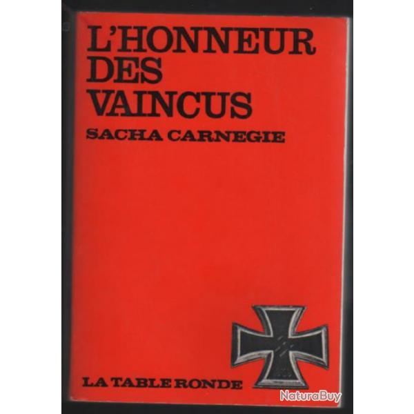 L'honneur des vaincus .sacha carnegie. campagne d'italie , guerre 1939-1945.