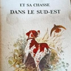 Livre La bécasse et sa chasse dans le Sud-est R. DEL PIA Éditions de l'orée