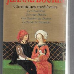 chroniques médiévales de jeanne bourin , le grand feu, très sage héloise , la chambre des dames ,