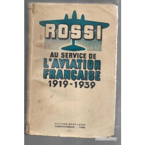 au service de l'aviation franaise 1919-1939 de rossi