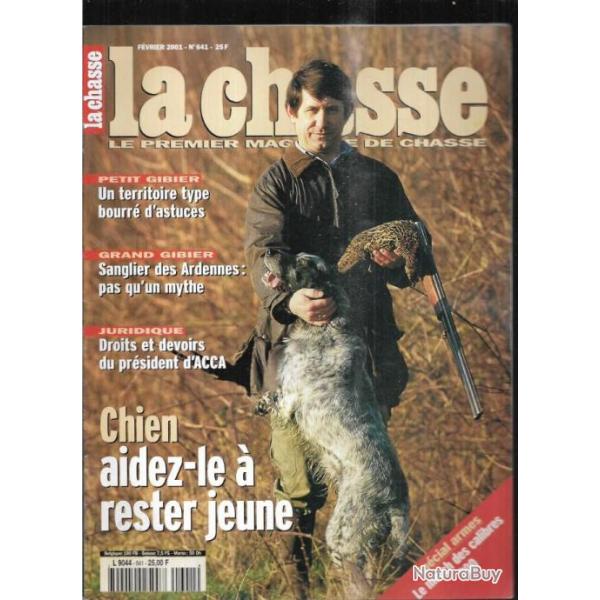 la chasse le premier magazine de chasse 641 , chien aidez le  rester jeune, porte carnier ,