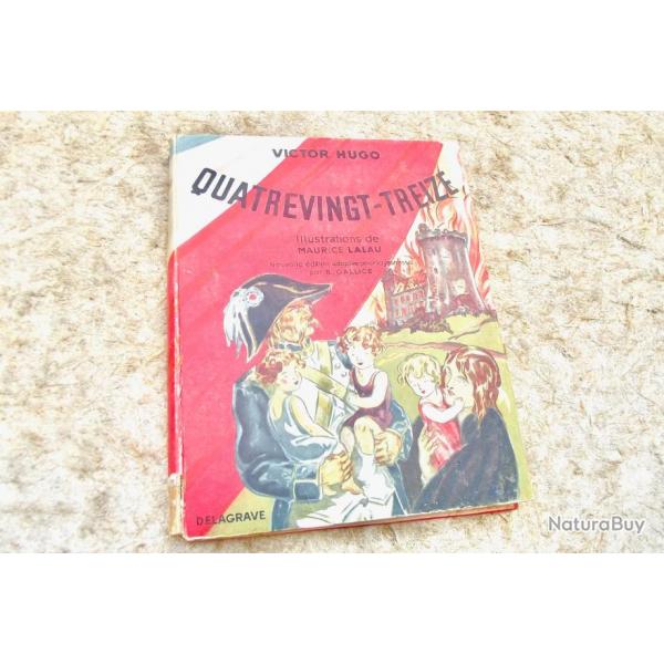 QUATREVINGT-TREIZE - V. HUGO - EDITION 1949