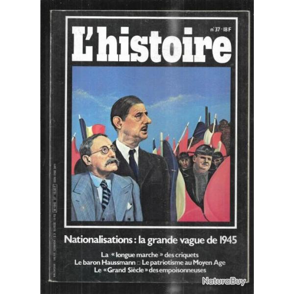 l'histoire 37 nationalisations 1945, baron haussmann, longue marche des criquets , les poisons,
