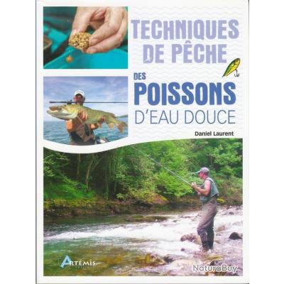 PECHES FACILES - TECHNIQUES DE PECHE DES POISSONS D'EAU DOUCE