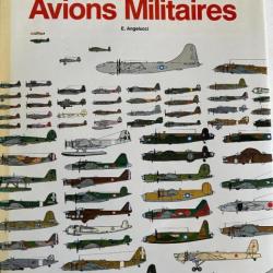 Superbe Encyclopédie Mondiale des avions militaires de E. Angelucci