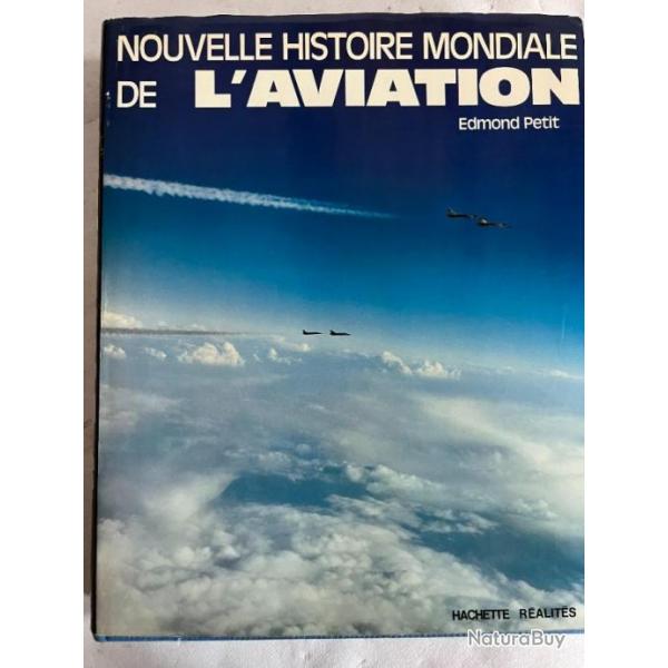 Album Nouvelle Histoire mondiale de l'Aviation de Edmond Petit