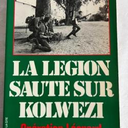 Livre La Légion saute sur Kolwezi : Opération Léopard de Pierre Sergent