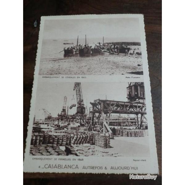 CP  PAYS MAROC  CASABLANCA  EMBARQUEMENT DE CEREALES EN 1905  EMBARQUEMENT PRIMEURS 1948