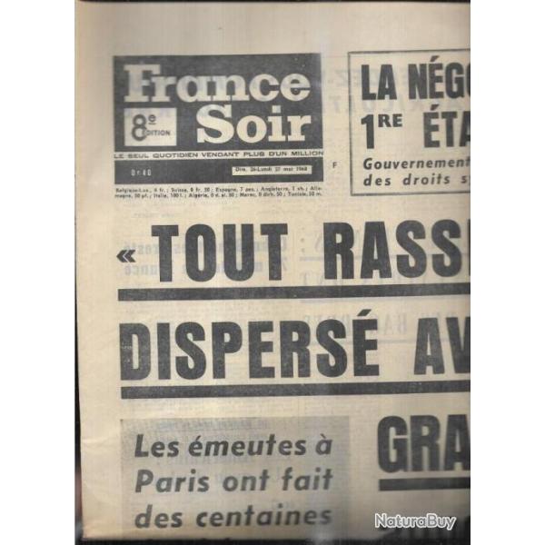 mai 1968 journal france soir 26 mai , meutes  paris , rassemblement dispers avec la plus grande 