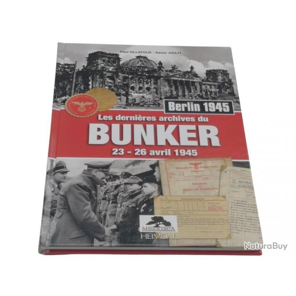 Les dernires archives du Bunker 23-26 avril 1945 MEMORABILIA