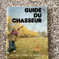 Le guide du chasseur Collector édition J Hersant