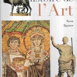 l'histoire de l'art tome 3, rome byzance