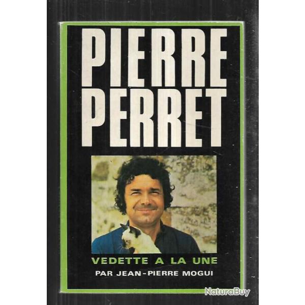 pierre perret vedette  la une par jean-pierre mogui format poche