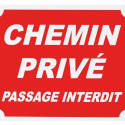 Panneau chemin privé passage interdit dim 25 x 30 cm akylux