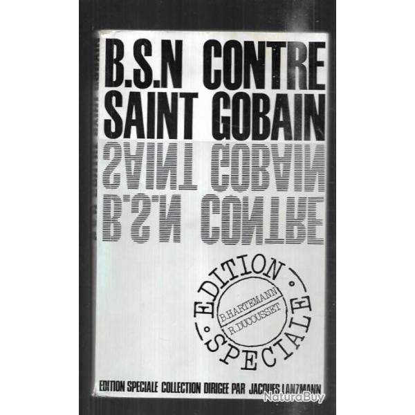 bsn contre saint gobain de b.hartemann et r.ducousset dition spciale