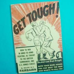 Livre Get Tough 39/45 par Major Fairbairn