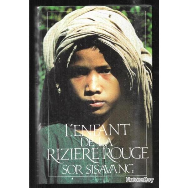 l'enfant de la rizire rouge de sor sisavang vietnam thailande