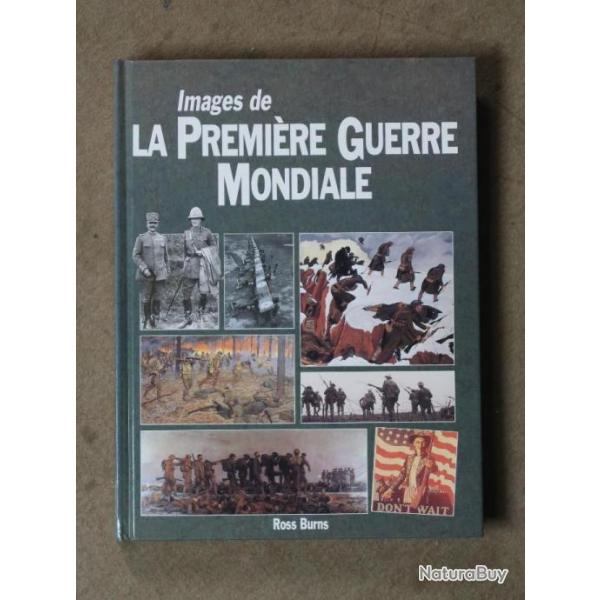 Livre images de la premire guerre mondiale