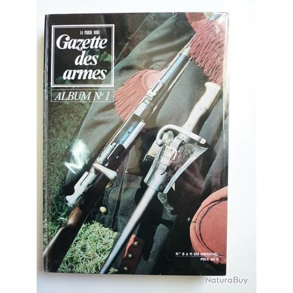 RELIURE EDITEUR LA GAZETTE DES ARMES - ALBUM N1 - N6  11 du mensuel 1973