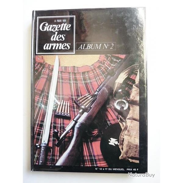 RELIURE EDITEUR LA GAZETTE DES ARMES - ALBUM N2 - N12  17 du mensuel 1974