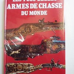 LES PLUS BELLES ARMES DE CHASSE DU MONDE - Howard L.BLACKMORE - Ed MINERVA 1984