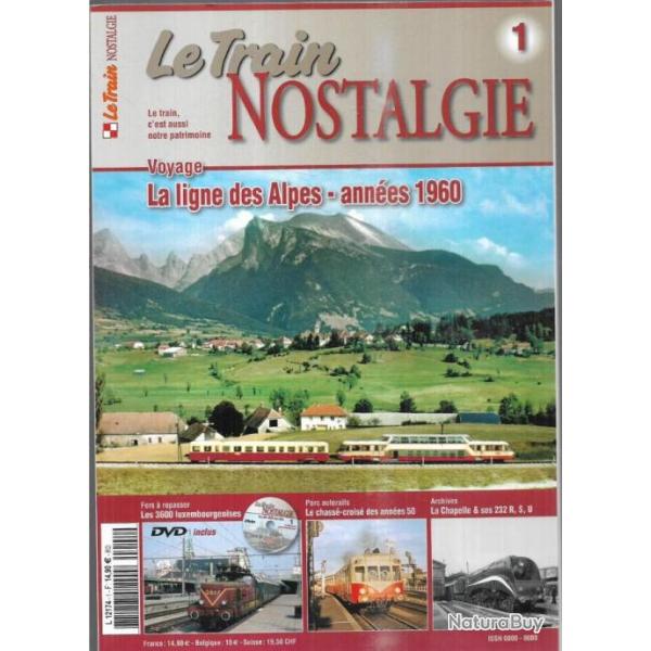 le train nostalgie volume 1 la ligne des alpes annes 1960, avec dvd