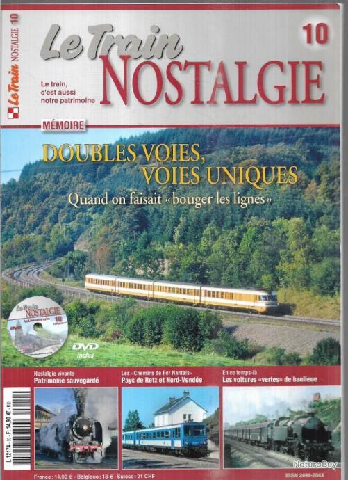 $$$ Revue Le Train Nostalgie N°10 Doubles voies voies uniques  Pays de Retz 