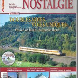 le train nostalgie volume 10 doubles voies , voies uniques chemins de fer nantais , avec dvd