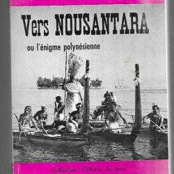 vers nousantara ou l'énigme polynésienne d'éric de bisschop