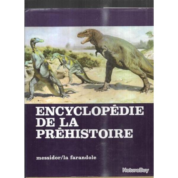 encyclopdie de la prhistoire les animaux et les hommes prhistoriques + des australopithques aux