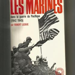 Les Marines dans la guerre du Pacifique 1941-1945 par robert leckie