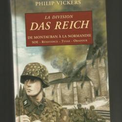 la division das reich de montauban à la normandie . philip vickers. SOE, Résistance, Tulle, Oradour