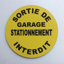 panneau SORTIE DE GARAGE STATIONNEMENT INTERDIT jaune Ø 200 mm