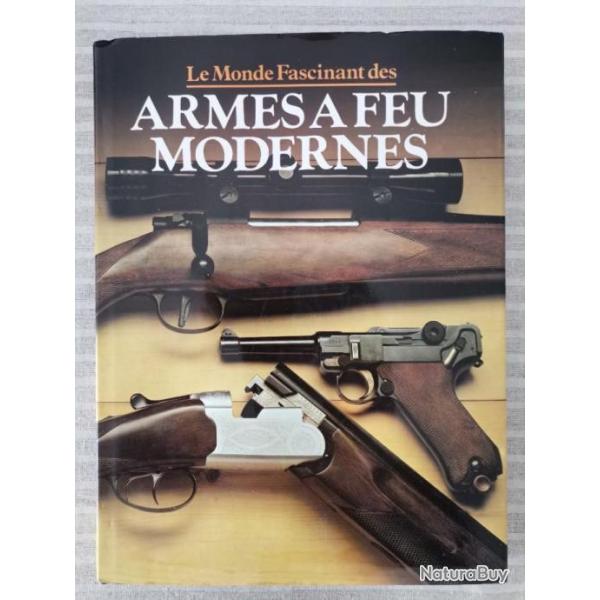 Livre Le Monde Fascinant des Armes  Feu Modernes chez Grnd