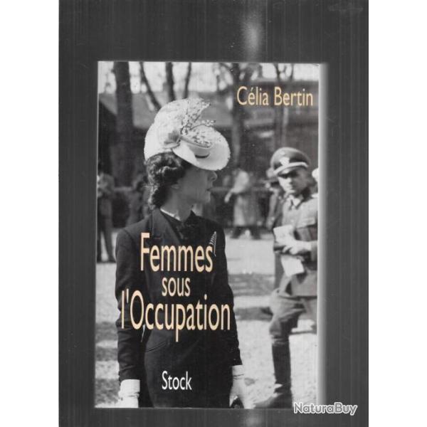 femmes sous l'occupation de clia bertin