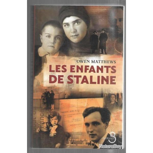 les enfants de staline d'owen matthews , urss , communisme ,