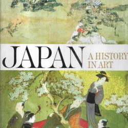 japan a history in art EN ANGLAIS , par bradley smith